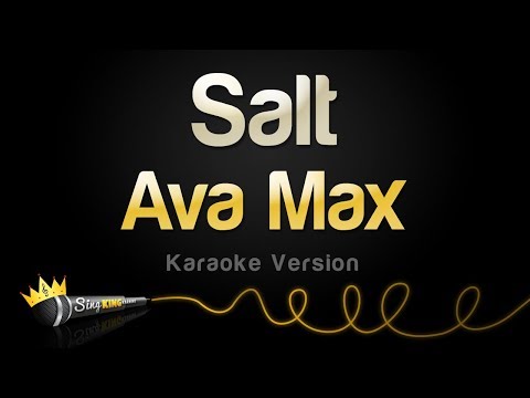 Ava Max - Salt (Karaoke Version)