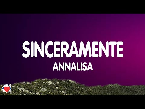 Annalisa - Sinceramente (Sanremo 2024) [Testo/Lyrics]