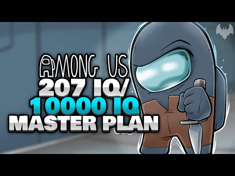 207 IQ ODER 10000 IQ MASTER PLAN?! ❤️ - ♠ Among Us ♠