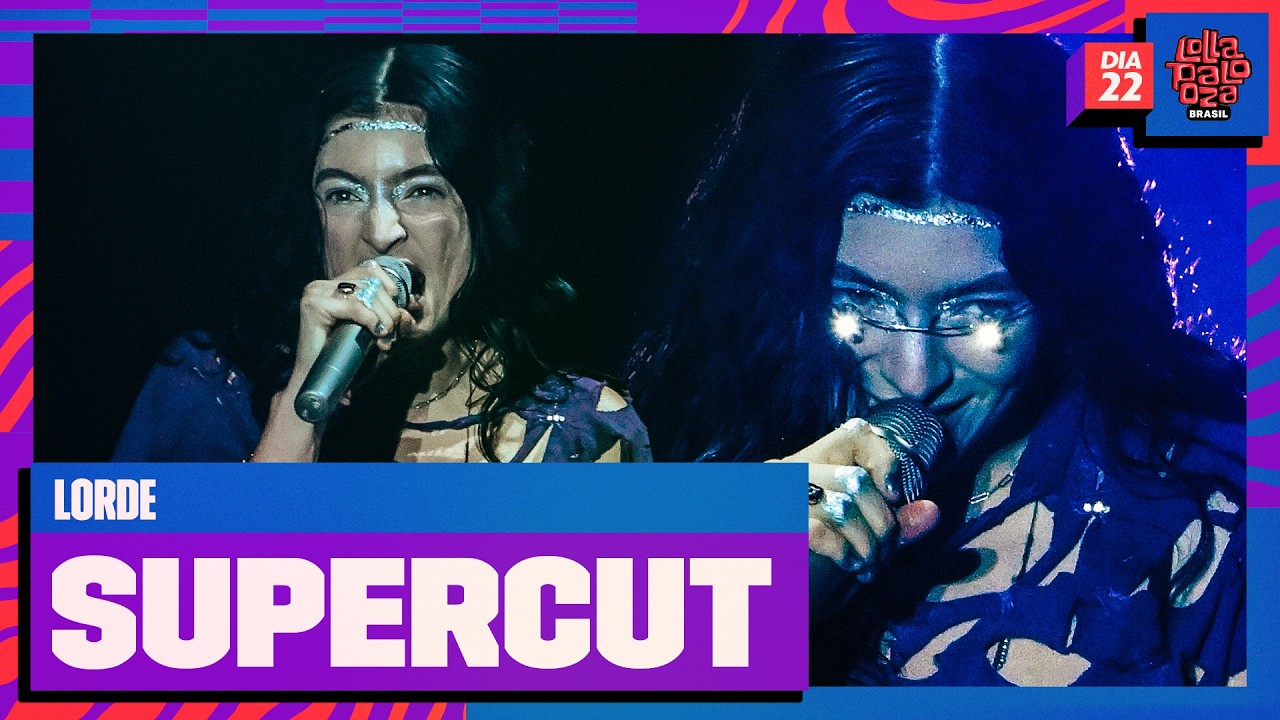 Lorde canta ‘Supercut’ | Lollapalooza | #LollaBRNoMultishow