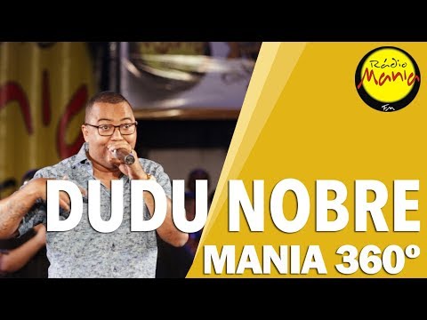🔴 Radio Mania - Mania 360º | Dudu Nobre - Singelo Menestrel