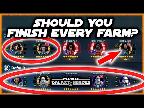 FYF! -- Do You Really Need to Finish EVERY Farm  in Star Wars Galaxy of Heroes?