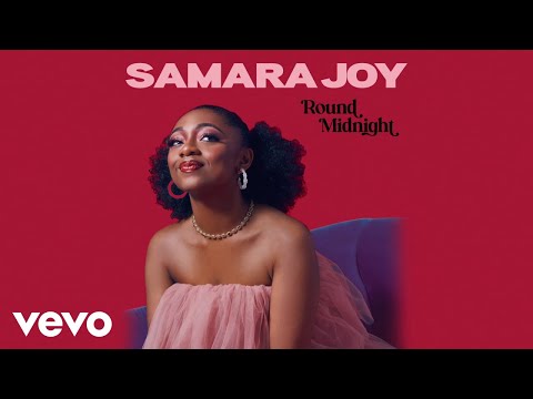 Samara Joy - 'Round Midnight (Audio)