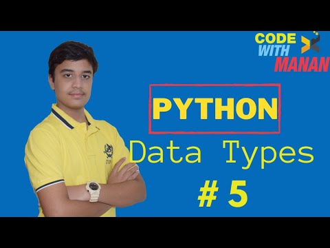 Must Watch Python Tutorial For Beginners Data Types 5