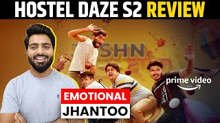 Hostel Daze Season 2 Review | Hostel Days S2 Review | Adarh Gourav | Nikhil Vijay aka Jhantoo