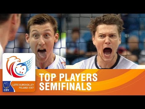 Volkov and Kampa,Semi-Final Top Players | LOTTO EUROVOLLEY POLAND 2017
