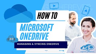 Microsoft 365 : Online Academy - Syncing and Managing Your OneDrive