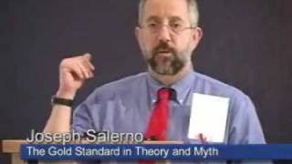 The Gold Standard in Theory and Myth by Joseph Salerno