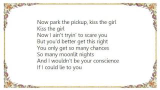 Chad Brock - Park the Pickup Kiss the Girl Lyrics