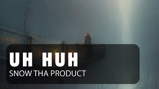 Musik-Video-Miniaturansicht zu Uh huh Songtext von Snow tha Product