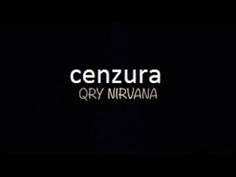 Qry ft. Borixon - Nirvana (prod. PSR) - cenzura