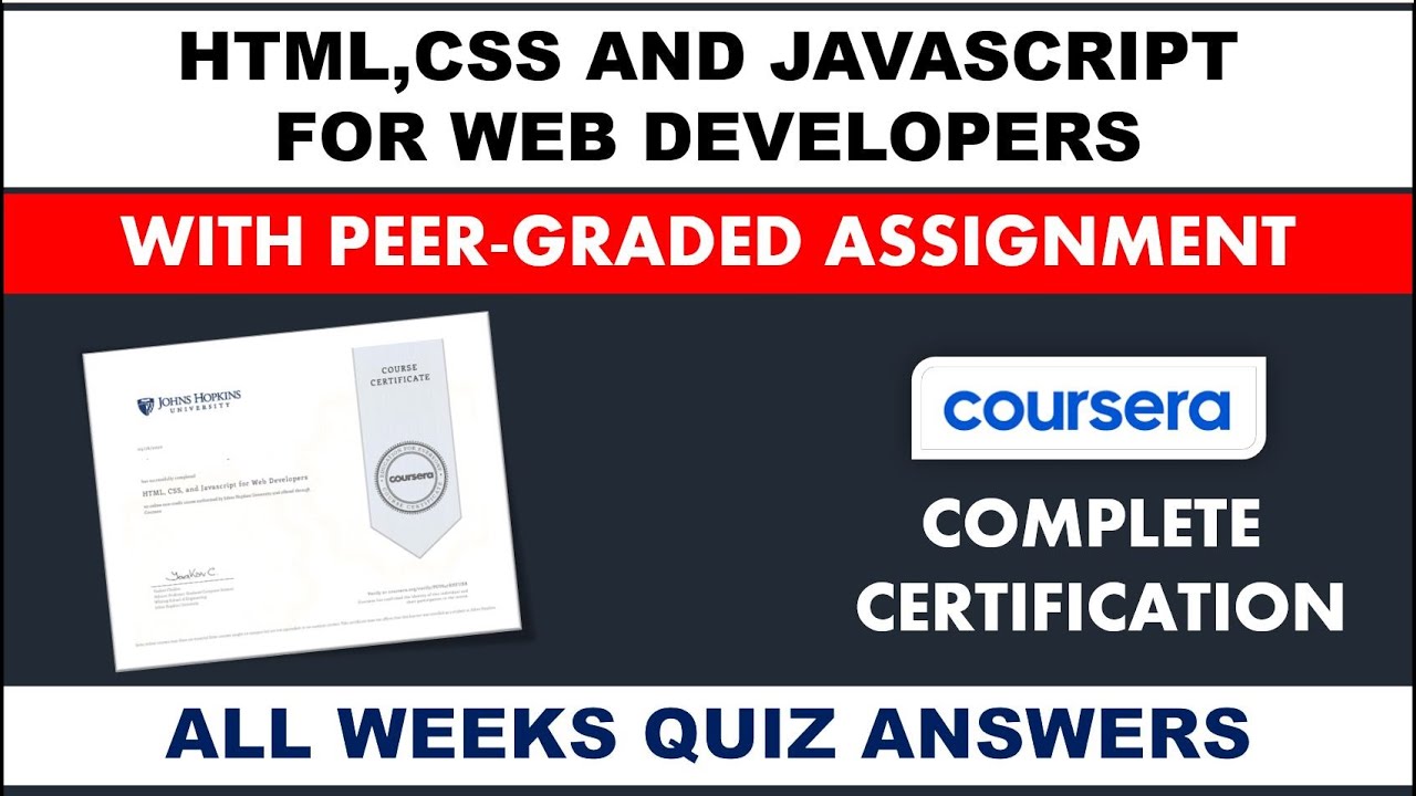 HTML,CSS & JavaScript For Web Developers- Coursera | All Weeks Quiz & Peer-Graded Assignment Answers