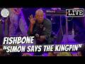 Fishbone "'Simon Says' The Kingpin" LIVE | The Sinclair Cambridge, MA | April 27, 2026