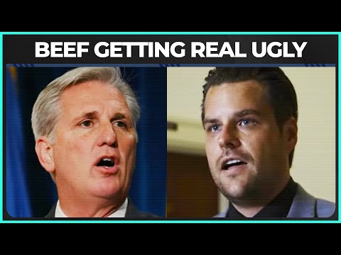 Kevin McCarthy's Beef With Matt Gaetz Is Getting VERY Ugly