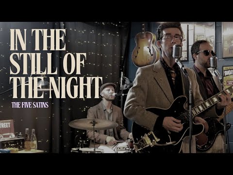In the Still of the Night | The Five Satins Cover 