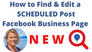 How to FIND & EDIT a SCHEDULED Post on Your Facebook Business Page NEW in the "CREATOR STUDIO"