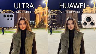 Samsung Galaxy S26 ULTRA VS Huawei Pura 80 ULTRA | NIGHT MODE | Camera Test 
