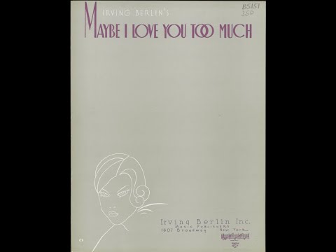 Maybe I Love You Too Much (1933)
