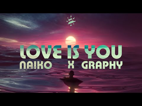 Love Is You /  / NAIKO, GRAPHY