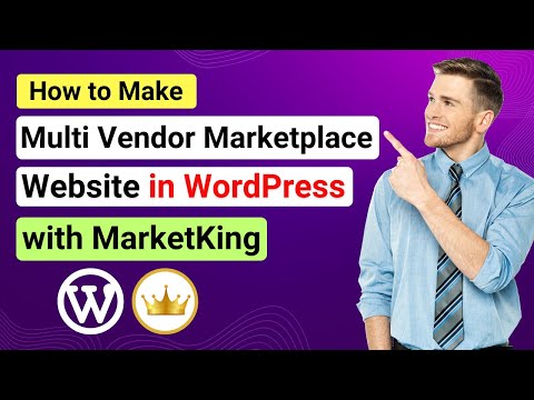 How to Make a Multi Vendor Marketplace Website in WordPress | MarketKing Multivendor Tutorial