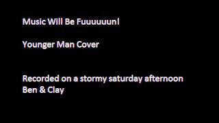 Your Younger Man cover for funsies - 5/12/2013