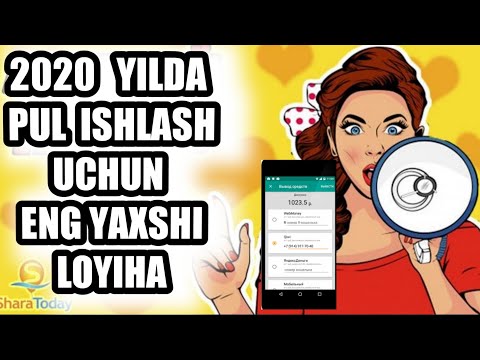 Internetda 2020 yilda pul ishlash uchun eng yaxshi loyiha 2020 йилда пул ишлаш учун энг яхши лойиха