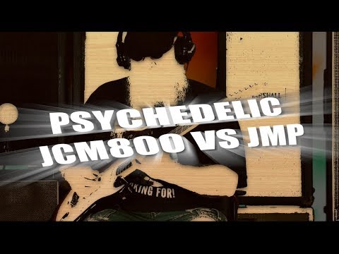 Marshall JMP vs JCM Psychedelic