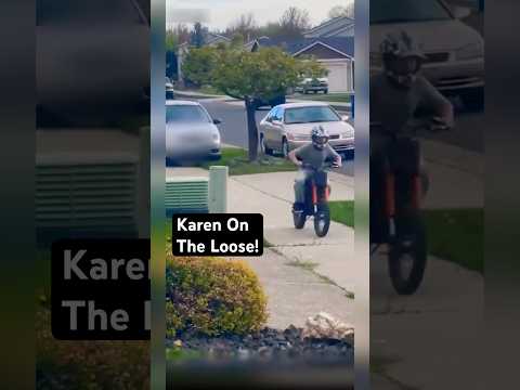 Karen On The Loose!