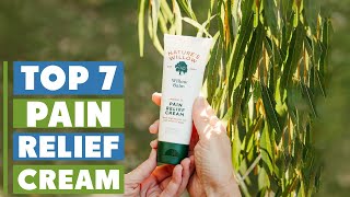 7 Best Pain Relief Creams: Fast-Acting Solutions for Pain