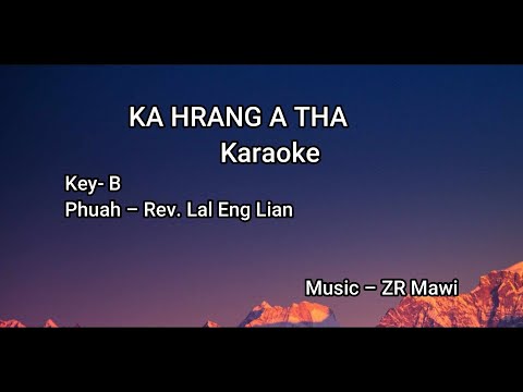 ka hrang a tha Karaoke