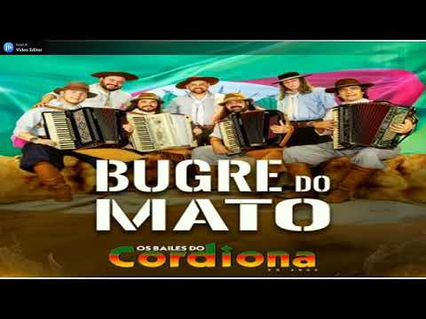 Grupo Cordiona - Bugre do Mato