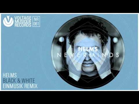 Helms - Bläck & White (Einmusik Remix) // Voltage Musique Official