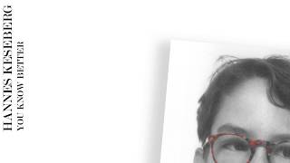 Hannes Keseberg - You Know Better (Audio)