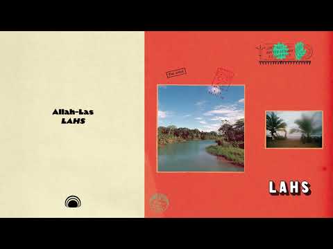Allah-Las - LAHS (Full Album Stream)