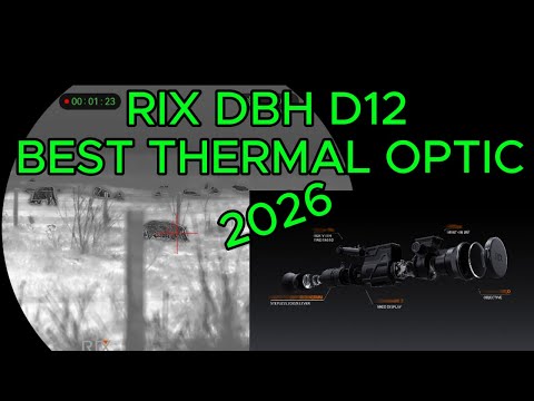 BEST THERMAL OPTIC RIX DBH D12