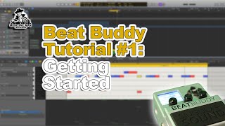 Beat Buddy Tutorial #1-Getting Started