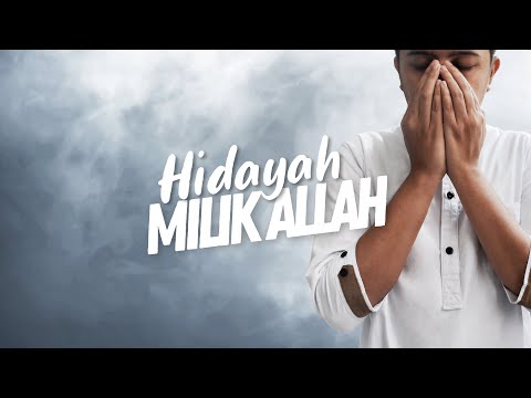 Hidayah Milik Allah | Ustaz Wadi Annuar