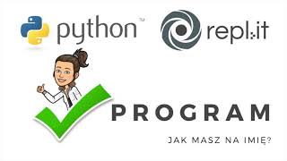 Python - program &quot;Jak masz na imię?&quot;