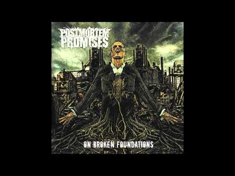 Postmortem Promises - The Burden Of Knowledge