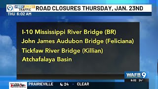 FIRST ALERT TRAFFIC 6 A.M. UPDATE: What's opened and what's closed