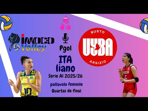 CONEGLIANO X BUSTO ARSIZIO - AO VIVO - QUARTAS DE FINAL - SERIE A1 - PALLAVOLO 2025/26