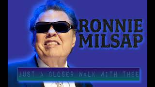 Ronnie Milsap -- Just A Closer Walk With Thee