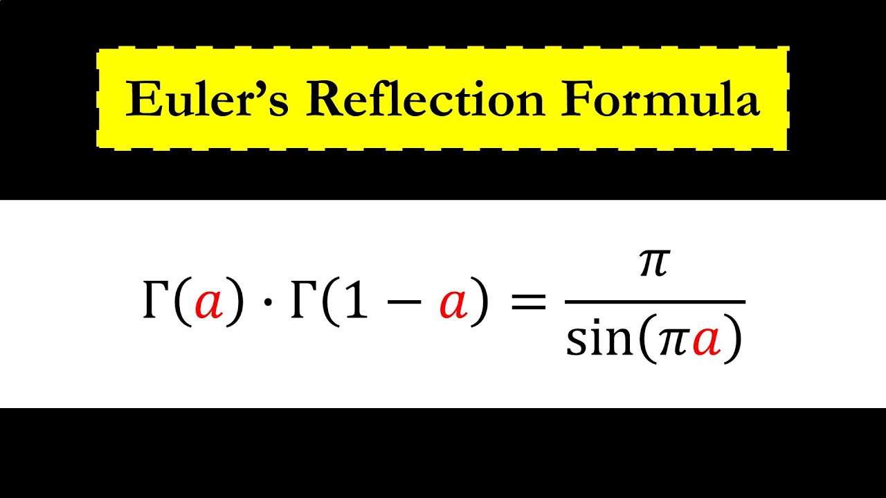 Euler's Reflection Formula (Gamma Function Property 9)