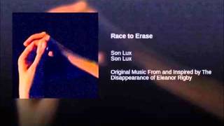 son lux - race to erase