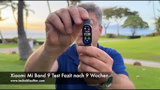 Xiaomi Mi Band 9 Test Fazit nach 9 Wochen