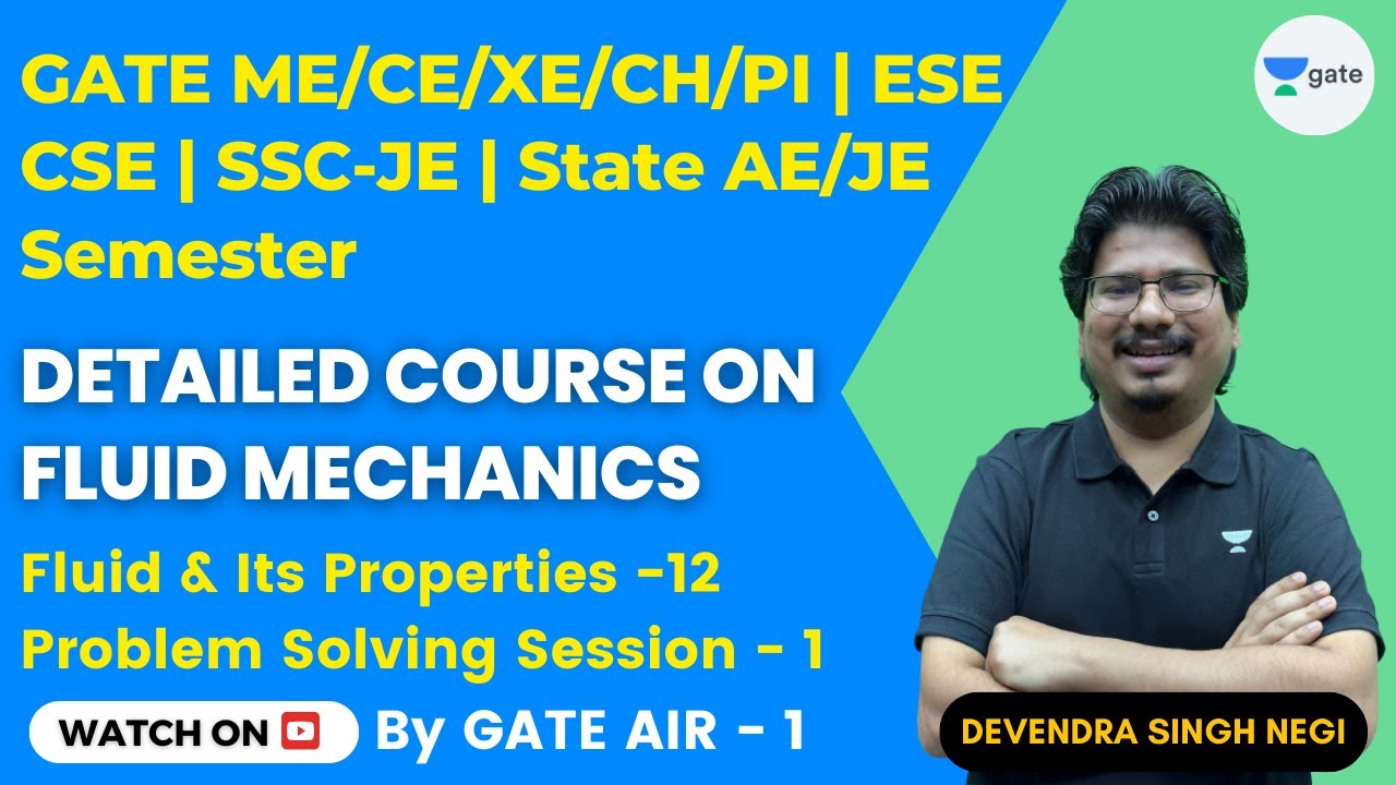 Problem Solving Session-1 | Fluid and Its Properties - 12 | Fluid Mechanics | #NEGIsir #AIR1 #NEGI10