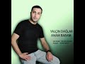 Yalçın Dağlar Official  ANAM BABAM  YENİ 2023 mp3