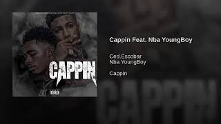 Ced.Escobar ft. Youngboy Never Broke Again - Cappin