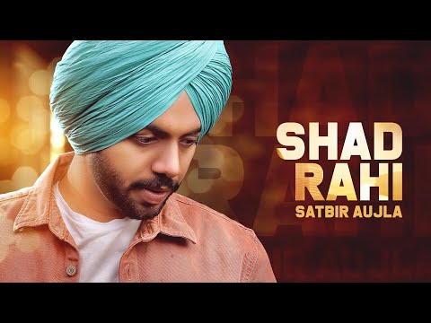 Poster shad rahi lyrics – satbir aujla, tanya | sardari