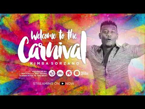 KIMBA SORZANO  Welcome To The Carnival {SOCA 2017}